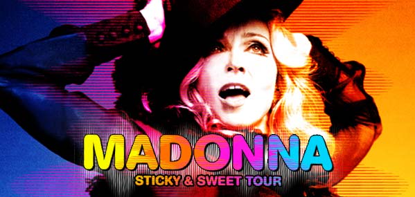 MADONNA STICKY & SWEET TOUR